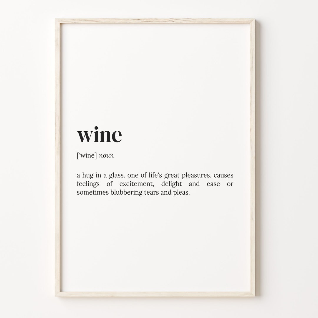 Wine Definition Print, Dictionary Poster, Quote Wall Art, Funny Wine