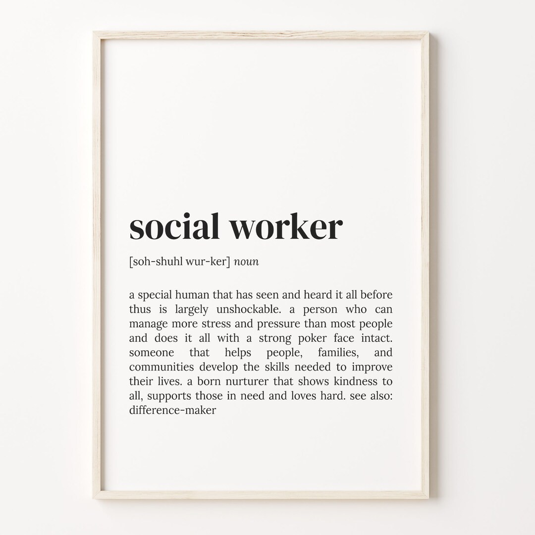 Social Worker Definition Print, Dictionary Poster, Quote Wall Art ...