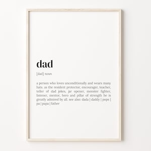 Dad Definition Print, Dictionary Poster, Quote Wall Art, Dad Quote Gift, Dad Funny Gift, Gift For Dad, Birthday Gift Idea, C17-588