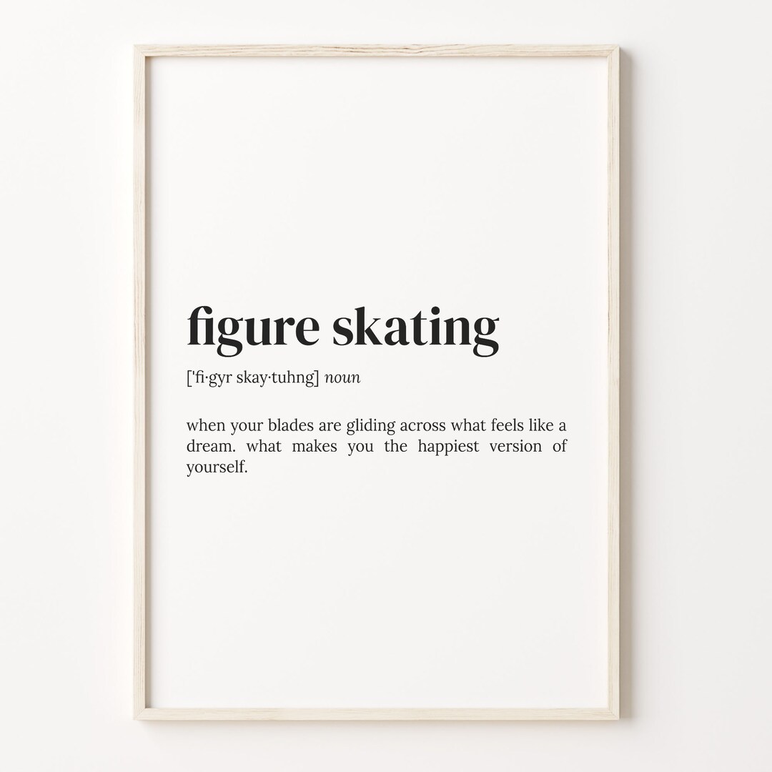 Figure Skating Definition Print, Dictionary Poster, Quote Wall Art, Figure Skater Art, Ice