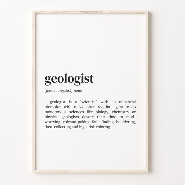 Geologist Definition Print, Dictionary Poster, Quote Wall Art, Geologist Print, Gift For Geologist, Geologist Funny Gift, C17-177