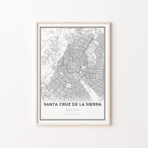 Santa Cruz de la Sierra Print, City Map Art Poster, Bolivia, Wall Art Decor, Modern Black and White Style, Gift Creative, C13-454