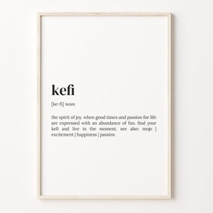 Kefi Definition Print, Dictionary Poster, Quote Wall Art, Inspirational Quotes, Motivational Quote, Gift For Family, Gift For Him, C17-565