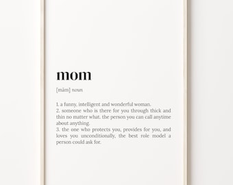 Mom Definition Print: Quote Wall Art, Gift for Mother