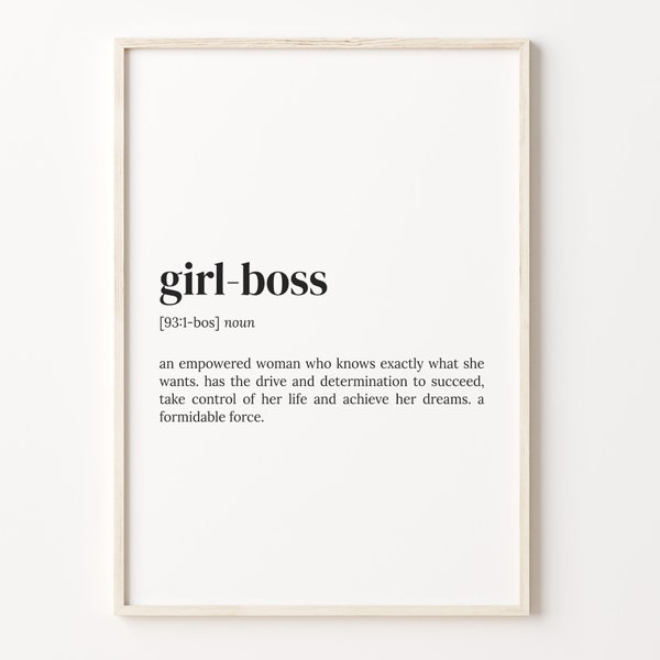 Girl-Boss Definition Print, Dictionary Poster, Quote Wall Art, Mothers Day Gift, Gift For Boss, Gift For Teacher, Gift For Mom, C17-182