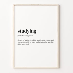 Studying Definition Print, Dictionary Poster, Quote Wall Art, Gift Students, Student Print, Gift For Student, Gift Idea, C17-594