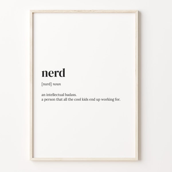 Nerd Definition Print, Wörterbuch Poster, Zitat Wandkunst, Nerd Definition Art, Geschenk für einen Nerd, Nerd lustiges Zitat, C17-317