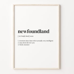 Newfoundland Definition Print, Dictionary Poster, Quote Wall Art, Art For Dog Owner, Newfoundland Owner, Doq Owner Gift, C17-516