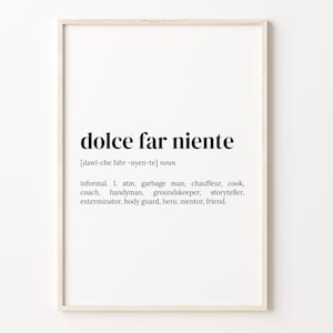 Dolce Far Niente Definition Print, Dictionary Poster, Quote Wall Art, Inspirational Quotes, Motivational Quote, Gift For Son, C17-556