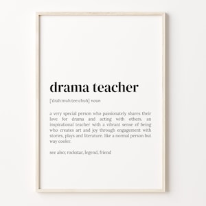 Drama Lehrer Definition Druck, Wörterbuch Poster, Zitat Wandkunst, Drama Lehrer Kunst, Geschenk für Lehrer, Drama Lehrer Geschenk, C17-119