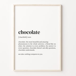 Chocolate Definition Print, Dictionary Poster, Quote Wall Art, Warm Chocolate Art, Chocolate Gift, Chocolate Lover, C17-79
