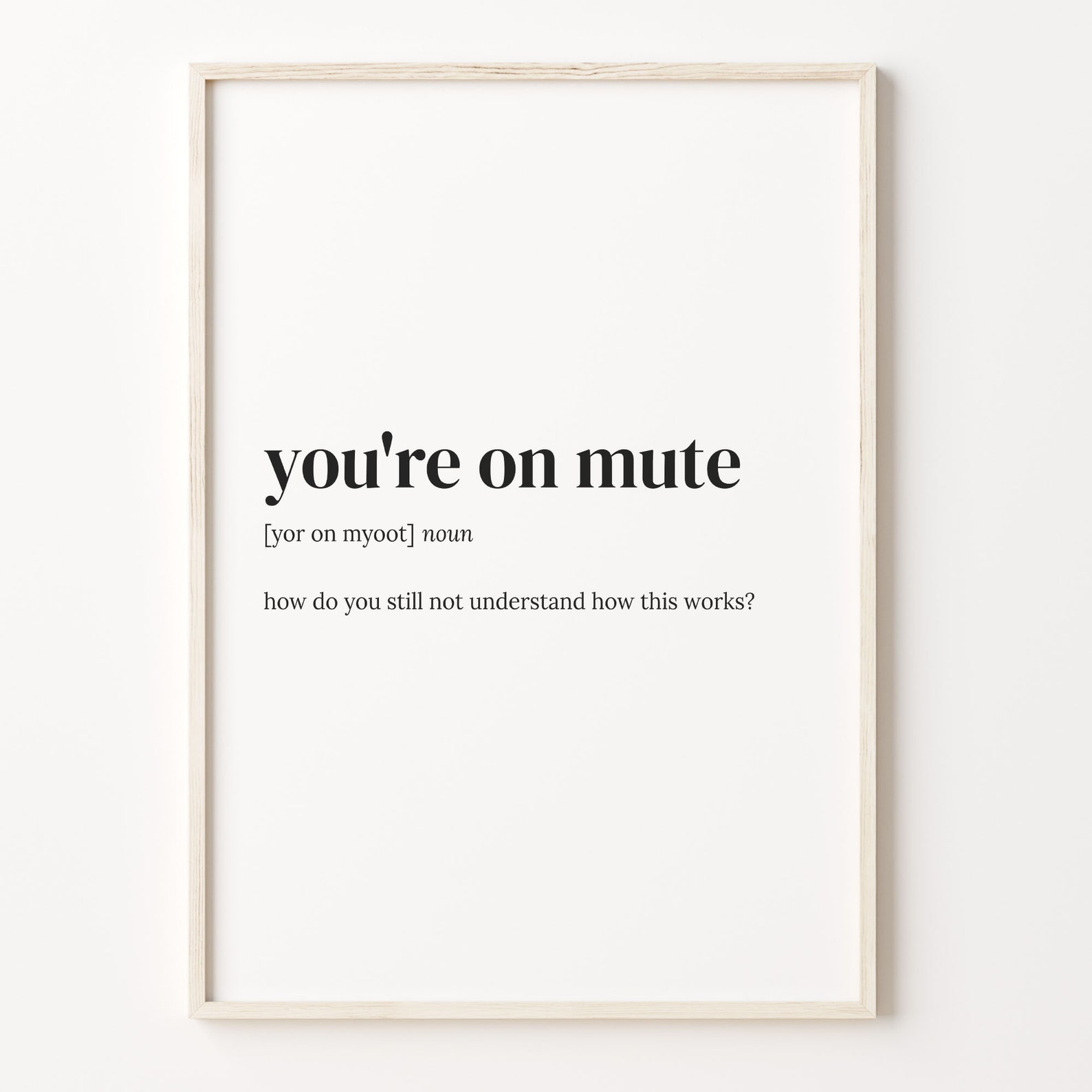 You're on Mute Definition Print, Dictionary Poster, Quote Wall Art