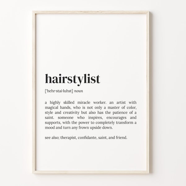 Hairstylist Definition Print, Dictionary Poster, Quote Wall Art, Hairdresser Art, Gift For Hairstylist, Hairstylist Gift, C17-208