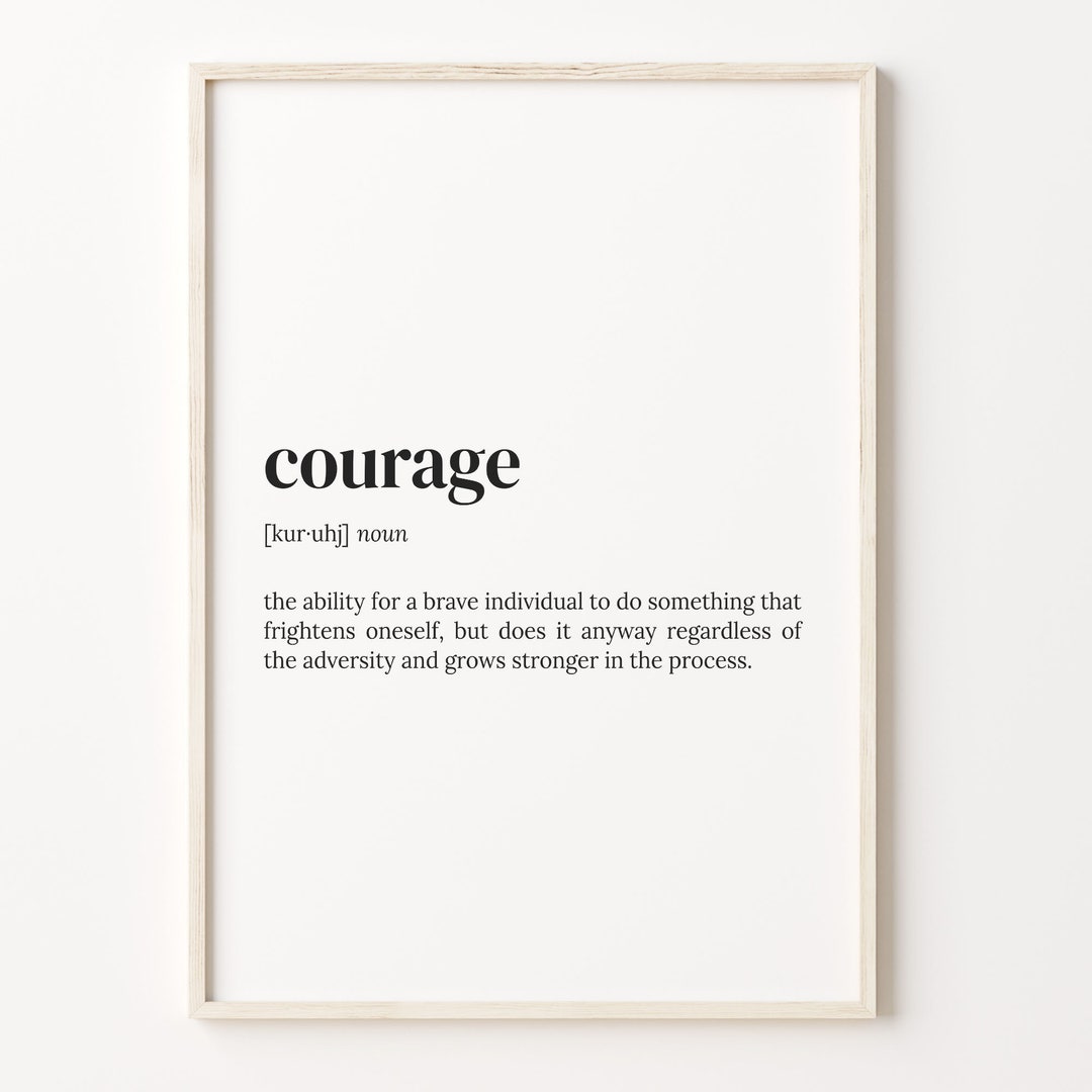 Courage Definition Print, Dictionary Poster, Quote Wall Art