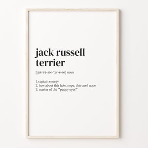 Jack Russell Terrier Definition Print, Dictionary Poster, Quote Wall Art, Terrier Owner Art, Terrier Owner, Doq Owner Gift, C17-523