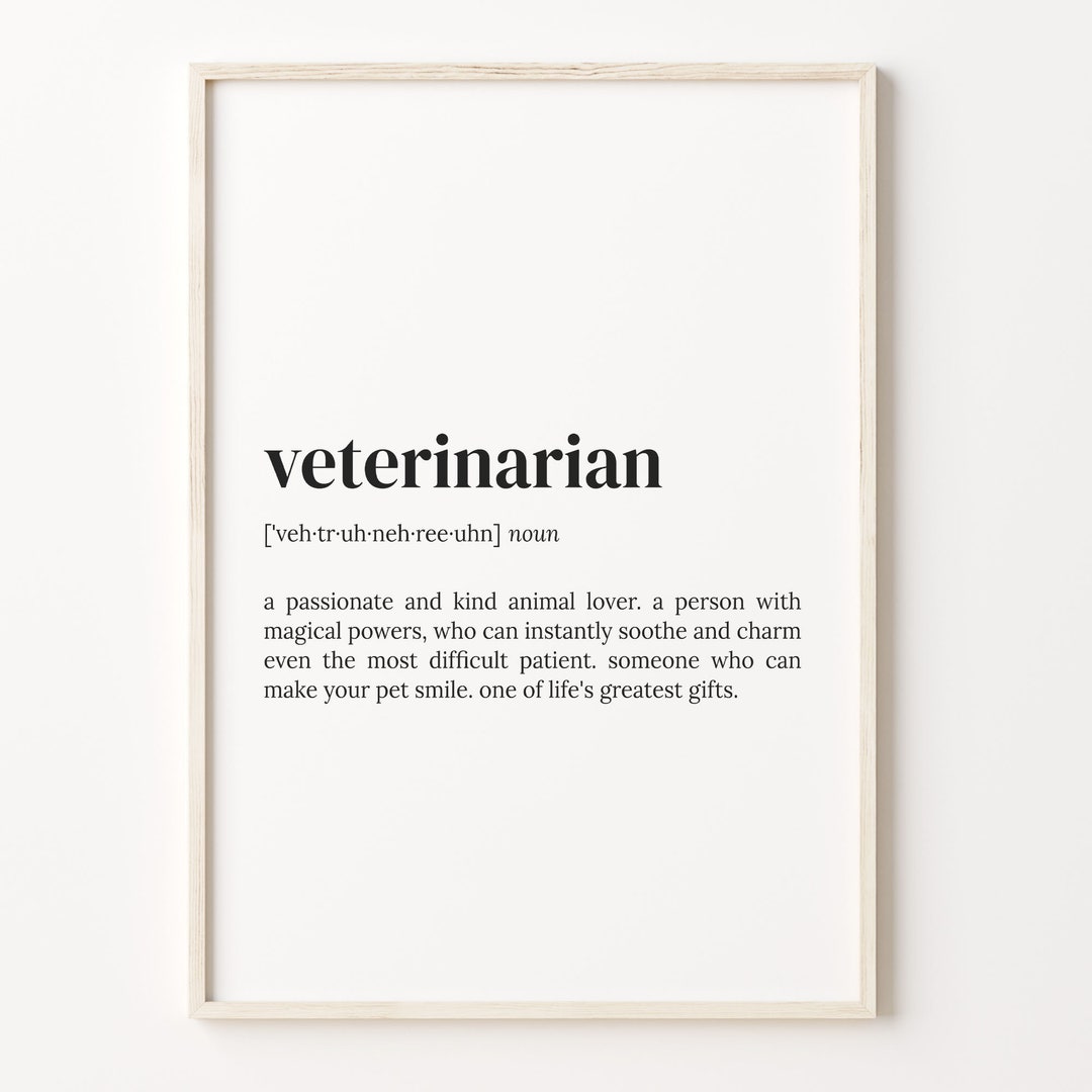 Veterinarian Definition Print, Dictionary Poster, Quote Wall Art, Vet Nurse Art, Veterinarian