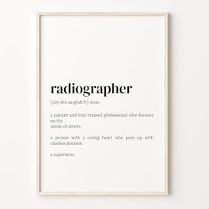 Radiographer Definition Print: Quote Wall Art