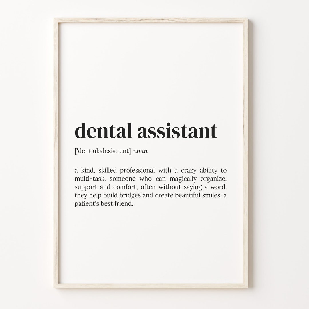 Dental Assistant Definition Print, Dictionary Poster, Quote Wall Art