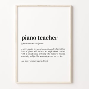 Piano Teacher Definition Print, Dictionary Poster, Quote Wall Art, Piano Art, Gift Piano Teacher, Piano Teacher Gift, Gift Ideas, C17-346