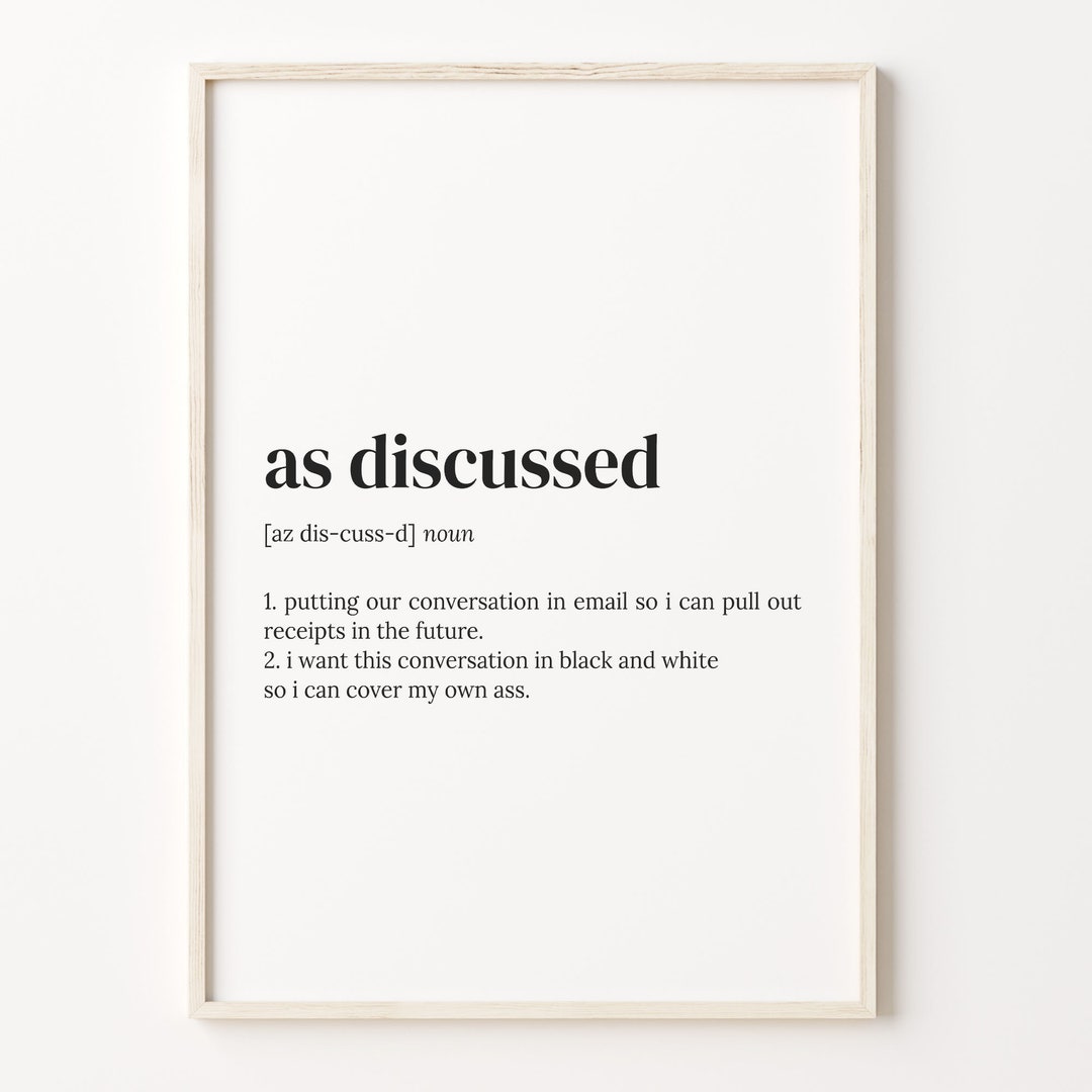 As Discussed Definition Print, Dictionary Poster, Quote Wall Art, Funny