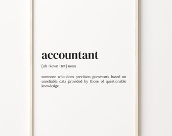 Accountant Definition Print, Dictionary Poster, Quote Wall Art, Fun Accountant Gift, Work Gift, Accountant Gift, Gifts For Dad, C17-3