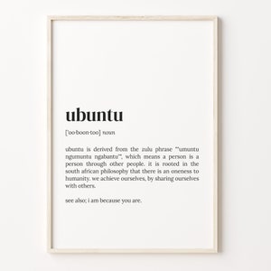 Ubuntu Definition Print, Dictionary Poster, Quote Wall Art, Motivational Art, Motivational Quote, Motivation Gift, Unique Gift, C17-464