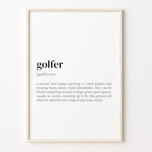 Golfer Definition Print, Dictionary Poster, Quote Wall Art, Art For Golfer, Golfer Gifts, Funny Gift Golfer, Birthday Gift Idea, C17-188