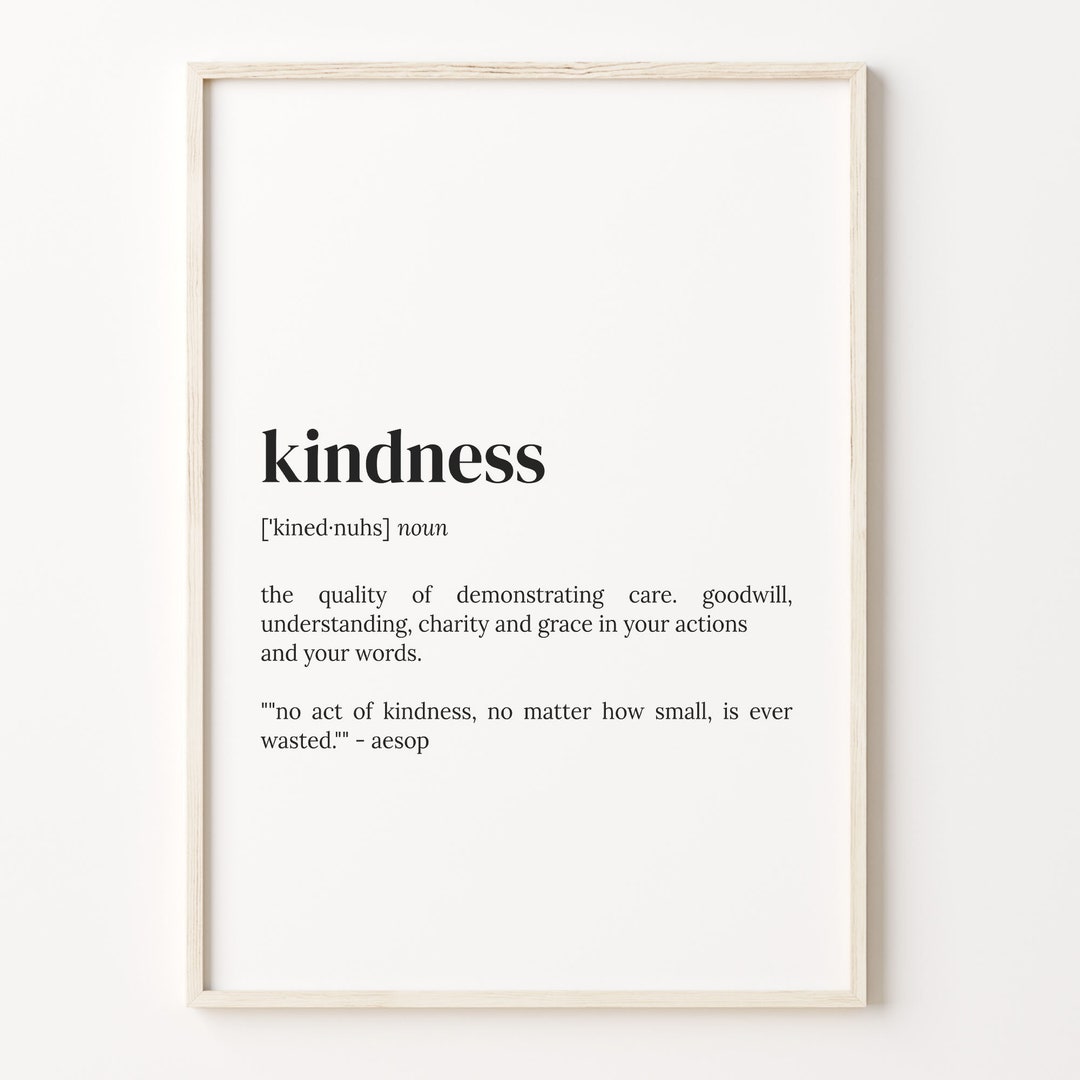Kindness Definition Print, Dictionary Poster, Quote Wall Art, Kidness
