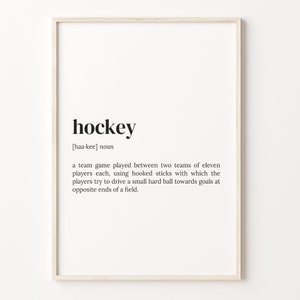 Hockey Definition Print, Dictionary Poster, Quote Wall Art, Hocket Player Art, Hockey Player Gift, Gift For Dad, Gift For Men, C17-217