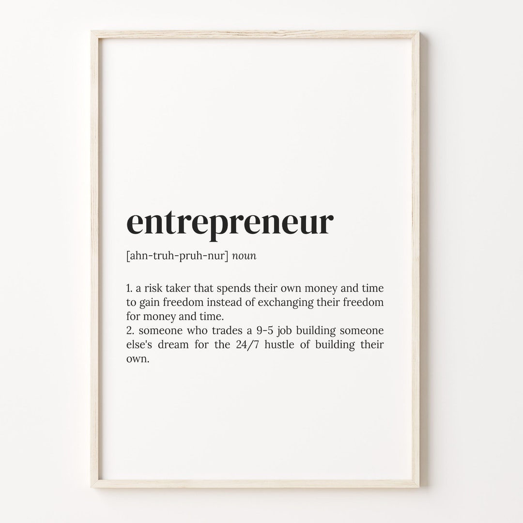 Entrepreneur Definition Print, Dictionary Poster, Quote Wall Art, Work ...