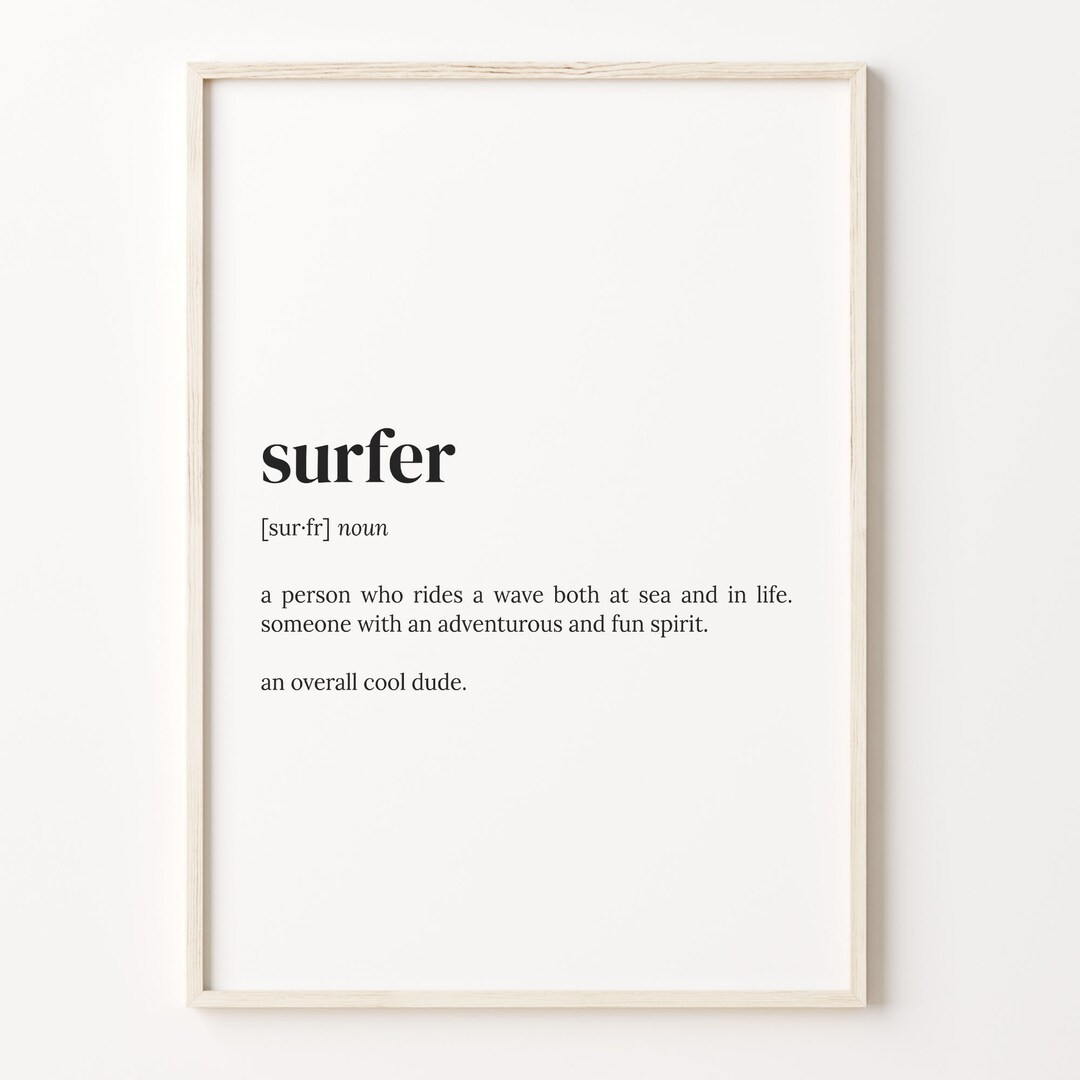 Surfer Definition Print, Dictionary Poster, Quote Wall Art, Surfer Print, Surfing Quote, Gift