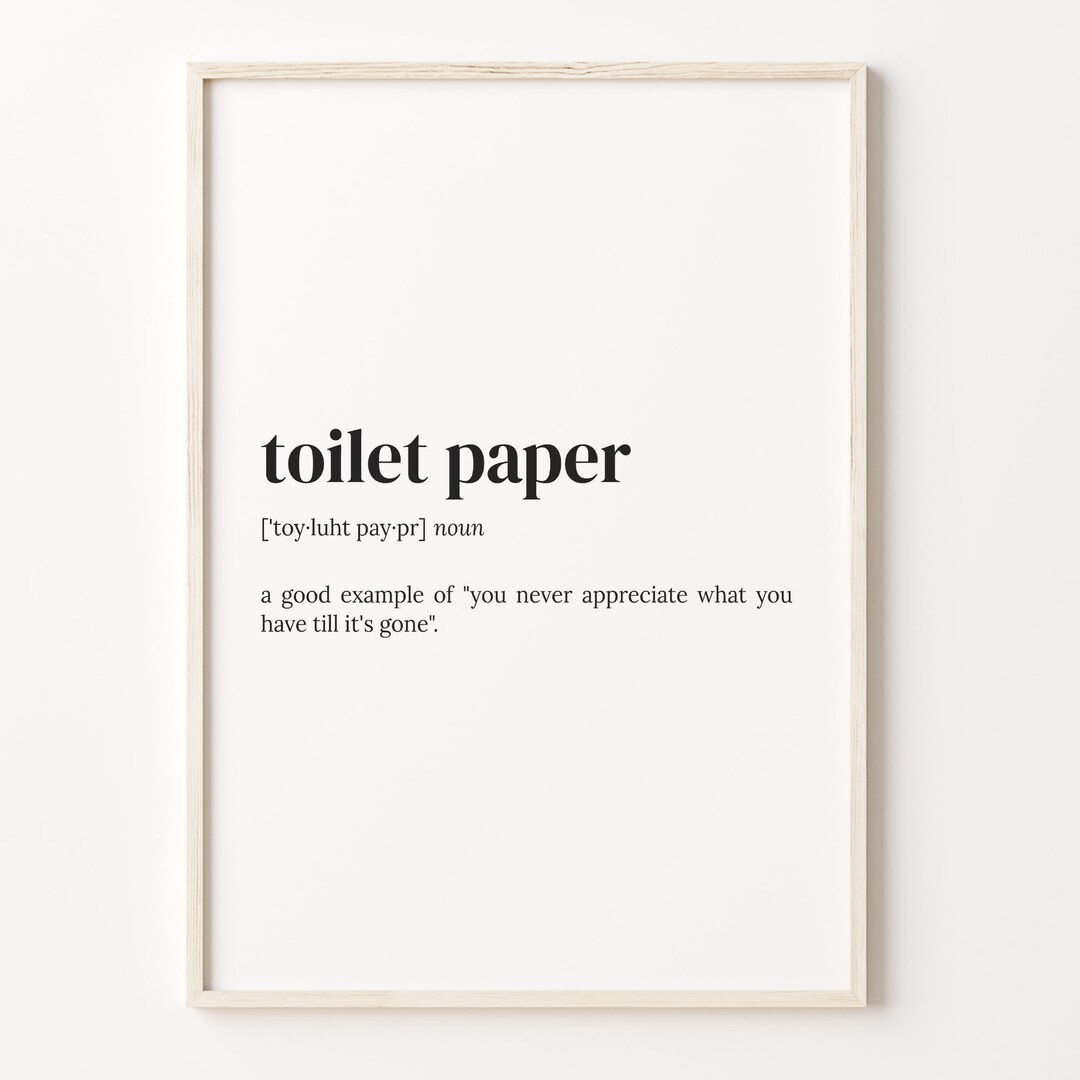 Toilet Paper Definition Print, Dictionary Poster, Quote Wall Art, Funny
