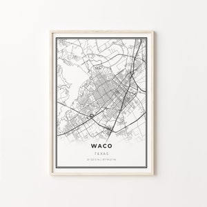 Waco Print, City Map Art Poster, Texas TX USA, Wall Art Decor, Modern Black and White Style, Gift For Papa, C13-238