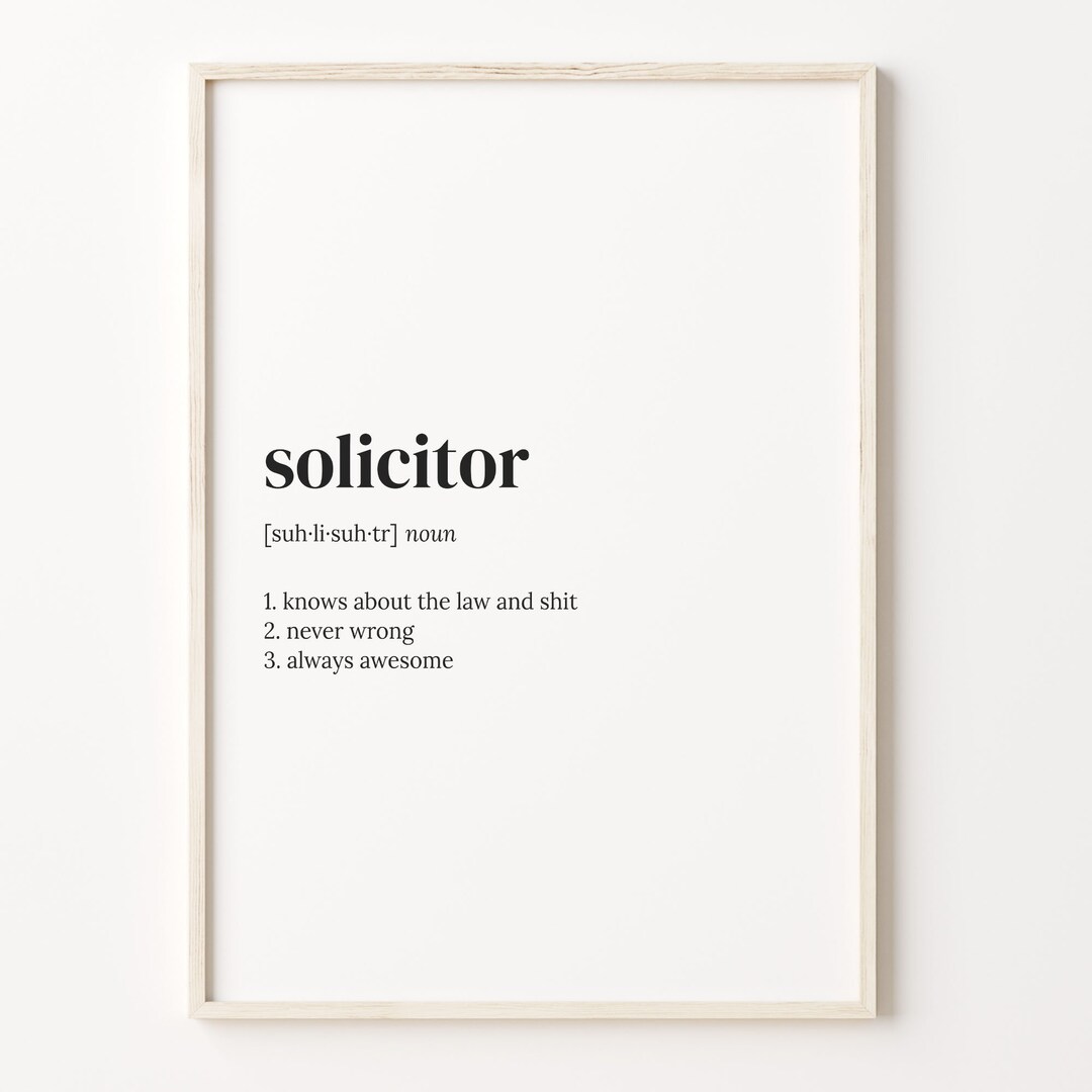 Solicitor Definition Print, Dictionary Poster, Quote Wall Art, Law and Shit, Iroinc Lawyer Art