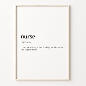 Nurse Definition Print, Dictionary Poster, Quote Wall Art, Nurse Quote Art, Nurse Quote Gift, Gift For Nurse, Christmas Present, C17-510