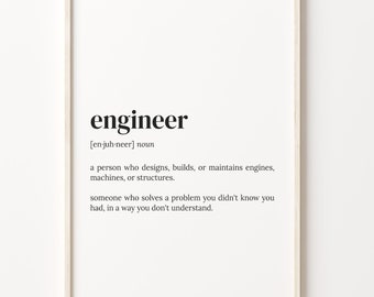 Engineer Definition Print: Quote Wall Art