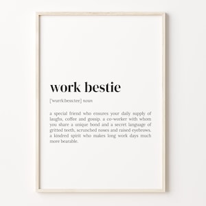 Work Bestie Definition Print, Dictionary Poster, Quote Wall Art, Office Art, Art Coworker, Gift For Coworker, Birthday Gift Idea, C17-492