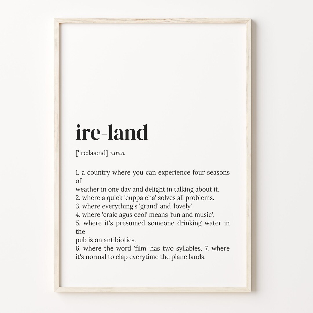 Ireland Definition Print, Dictionary Poster, Quote Wall Art, Ireland Art, Irish Definition