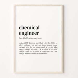 Chemical Engineer Definition Print: Quote Wall Art