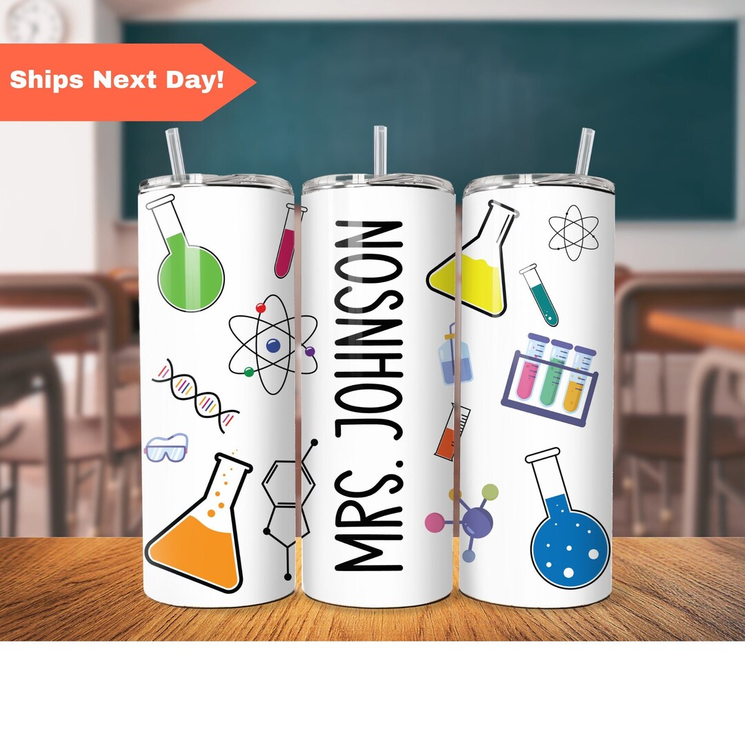 Custom Science Teacher Tumbler, Science Teacher Appreciation, Teacher ...