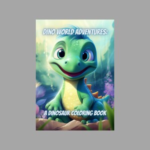 Può includere: Un libro da colorare di dinosauri verde con un simpatico dinosauro dei cartoni animati sulla copertina. Il titolo del libro è "Dino World Adventures: A Dinosaur Coloring Book".