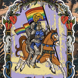 May include: A knight in armour rides a brown horse with a rainbow flag. The knight is wearing a helmet and holding a sword. The horse is decorated with gold accents. The image is set in a medieval style frame with floral details.