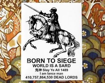 Born to Siege Sticker
