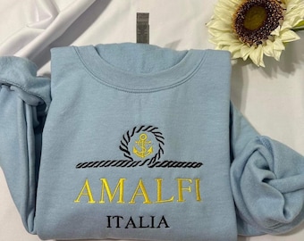 Amalfi Italia embroidered sweatshirt; Amalfi embroidered crewneck, gift for her/him; gift for Italy lovers