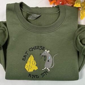 Eat Cheese and Sin Embroidered Sweatshirt; Funny Christmas gifts for your family and friends, Cute Mouse with Cheese Design