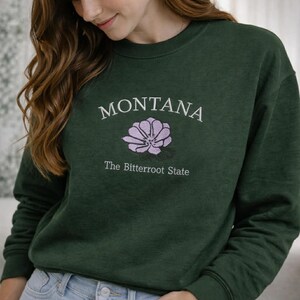 Embroidered Montana Sweatshirt: Bitterroot Flower, The Bitterroot State,Trending 2026 Hoodies