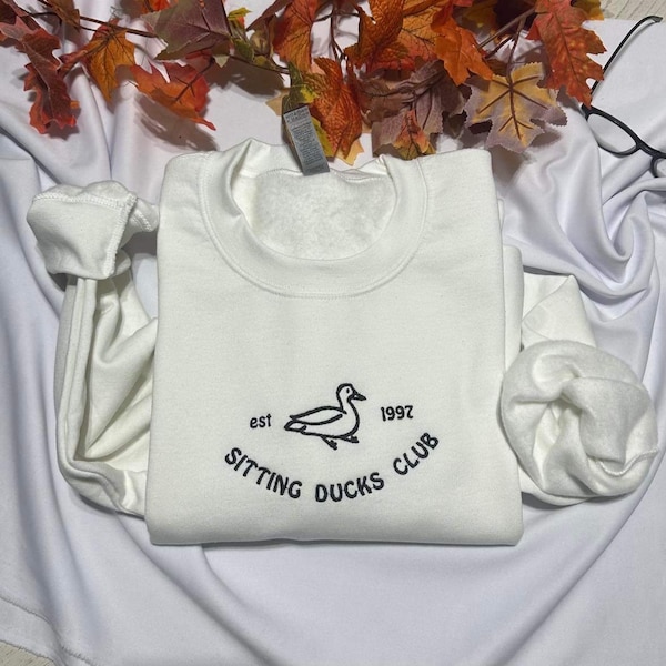 Sitting duck  embroidered sweatshirt; Funny gift for her embroidered; sitting ducks club embroidered crewneck
