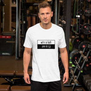 it&#39;s so over / we&#39;re so back - Unisex t-shirt