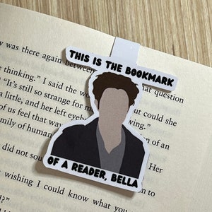 Edward Cullen - 'This is the bookmark of a reader, Bella' magnetic bookmark  | Twilight bookmark | Twilight magnetic bookmark