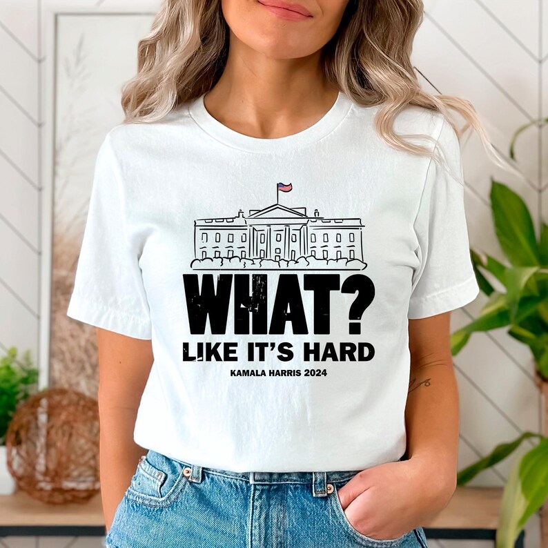 Tshirt C'est dur Kamala Harris 2024 Chemise Madame la Présidente